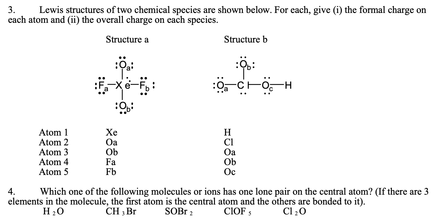 Solved 3. Lewis structures of two chemical species are shown | Chegg.com