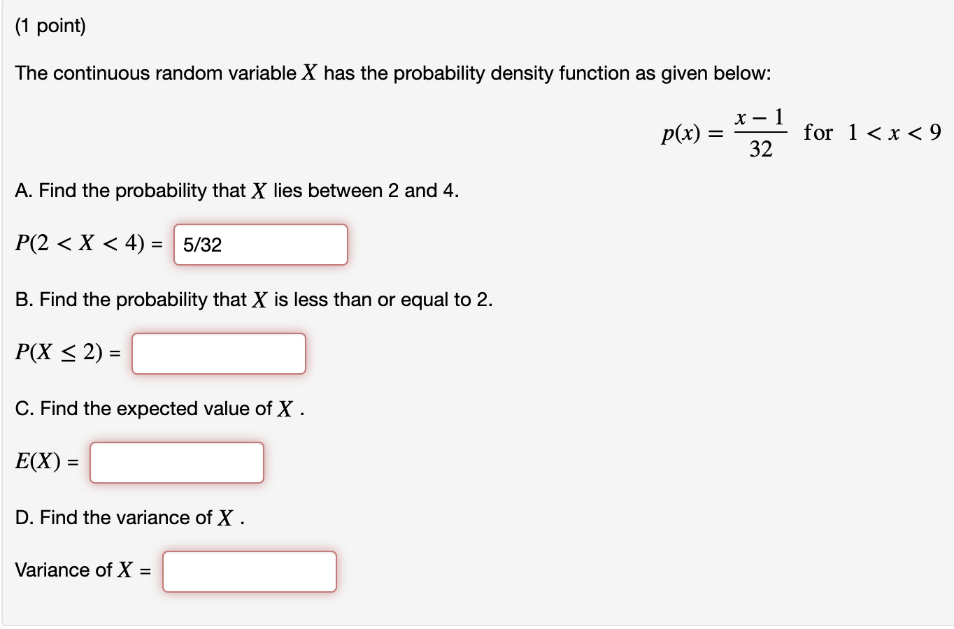 Solved (1 point) The continuous random variable X has the | Chegg.com