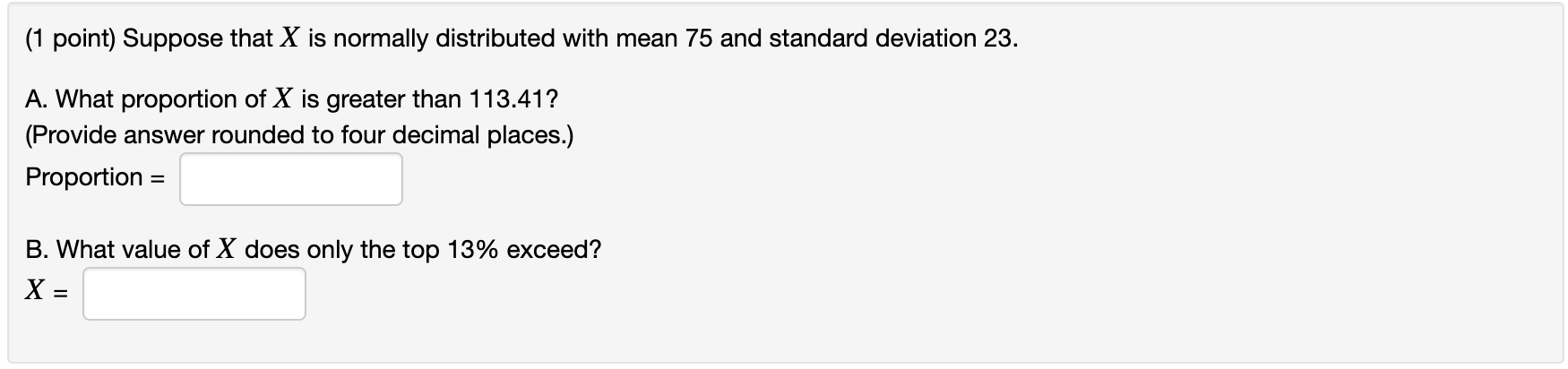 Solved (1 point) Suppose that X is normally distributed with | Chegg.com
