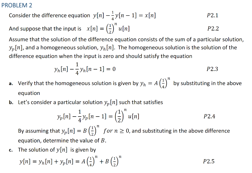 Solved = 1 = n PROBLEM 2 Consider the difference equation | Chegg.com