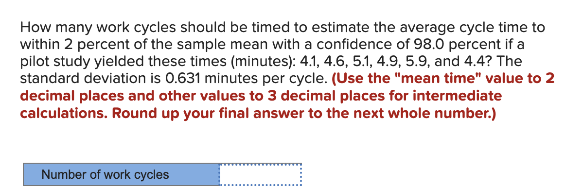 solved-how-many-work-cycles-should-be-timed-to-estimate-the-chegg