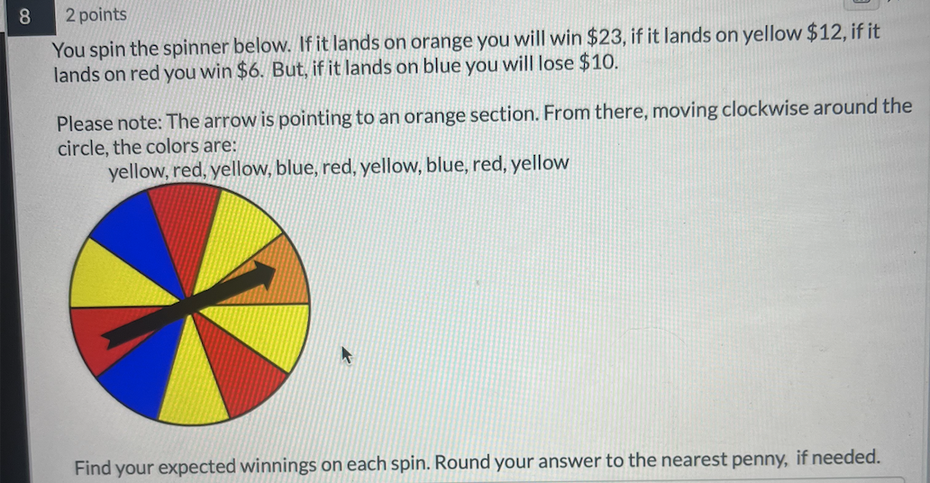Solved You spin the spinner below. If it lands on orange you | Chegg.com