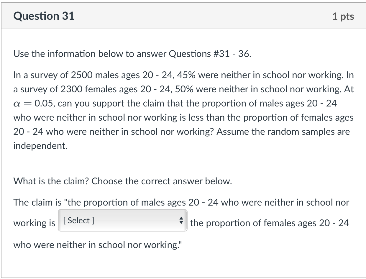 Solved Question 31 1 pts Use the information below to answer | Chegg.com