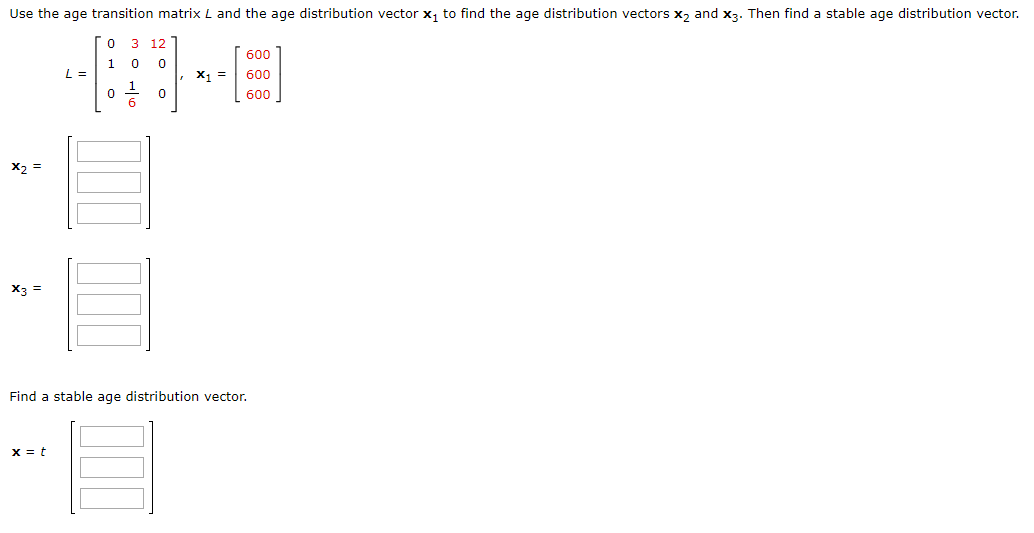 Solved Use the age transition matrix L and the age | Chegg.com