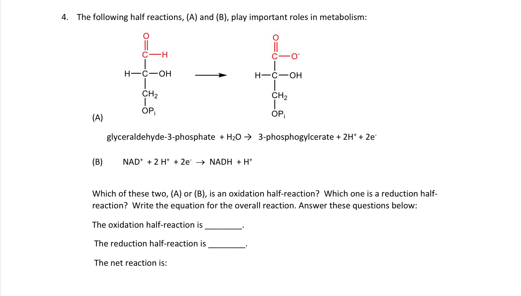 Solved 4. The Following Half Reactions, (A) And (B), Play | Chegg.com