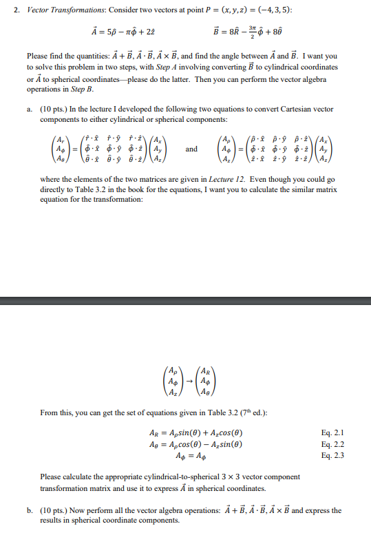 Solved 2. Vector Transformations: Consider two vectors at | Chegg.com
