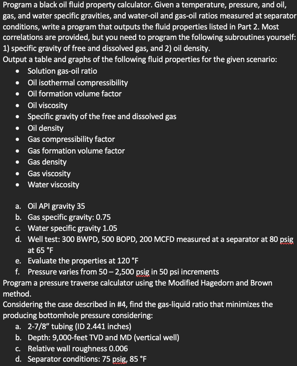 Solved Program a black oil fluid property calculator. Given