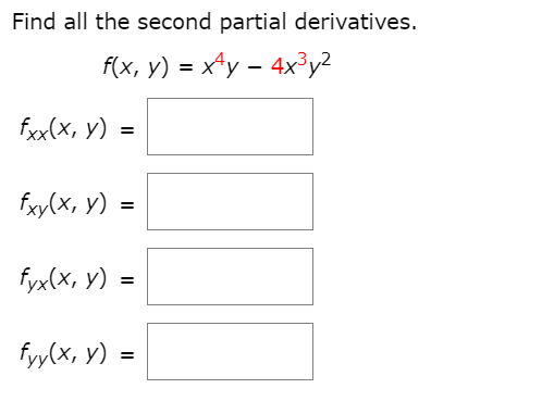 Partial Fxy Solved Find all the second partial derivatives. f(x, y) = | Chegg.com