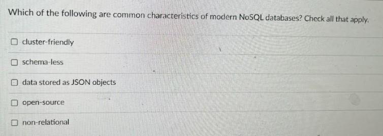 Solved Which of the following are common characteristics of | Chegg.com