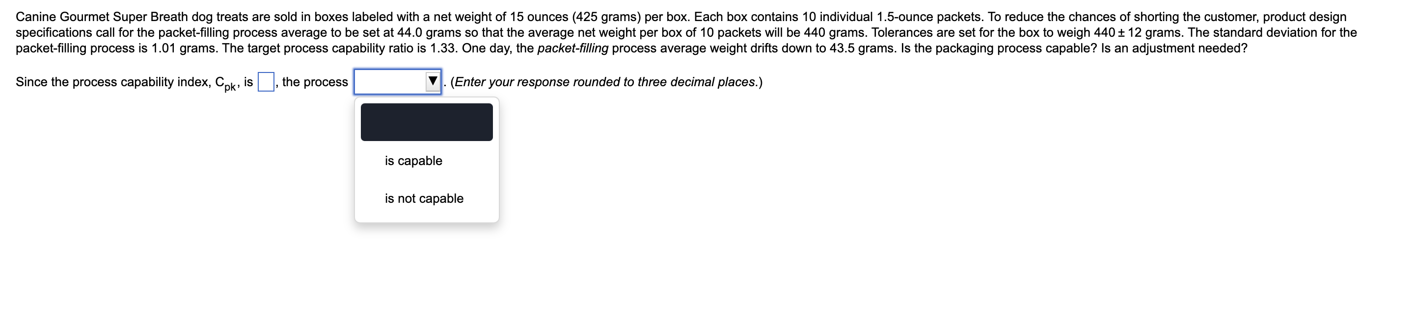 Solved Canine Gourmet Super Breath dog treats are sold in