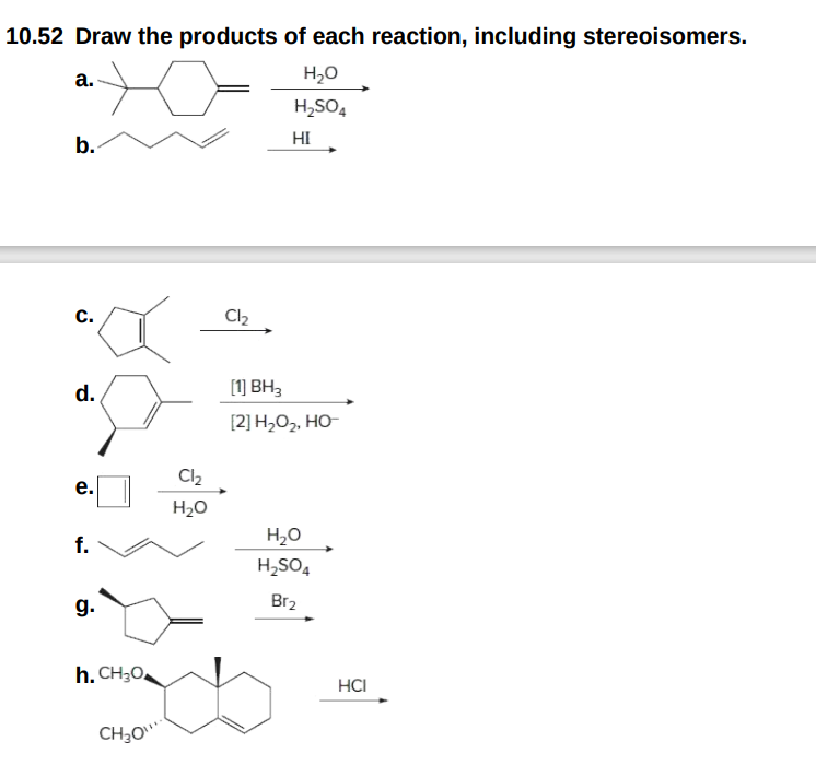 Solved 0.52 Draw the products of each reaction, including | Chegg.com