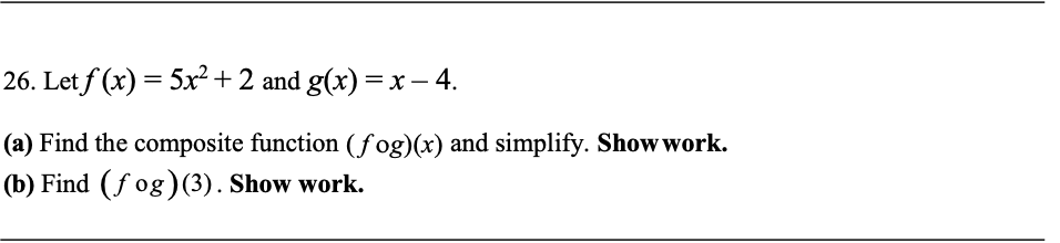 Solved 26 Let F X 5x² 2 And G X X 4 A Find