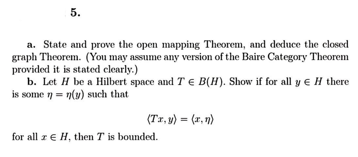 Solved a. State and prove the open mapping Theorem and Chegg