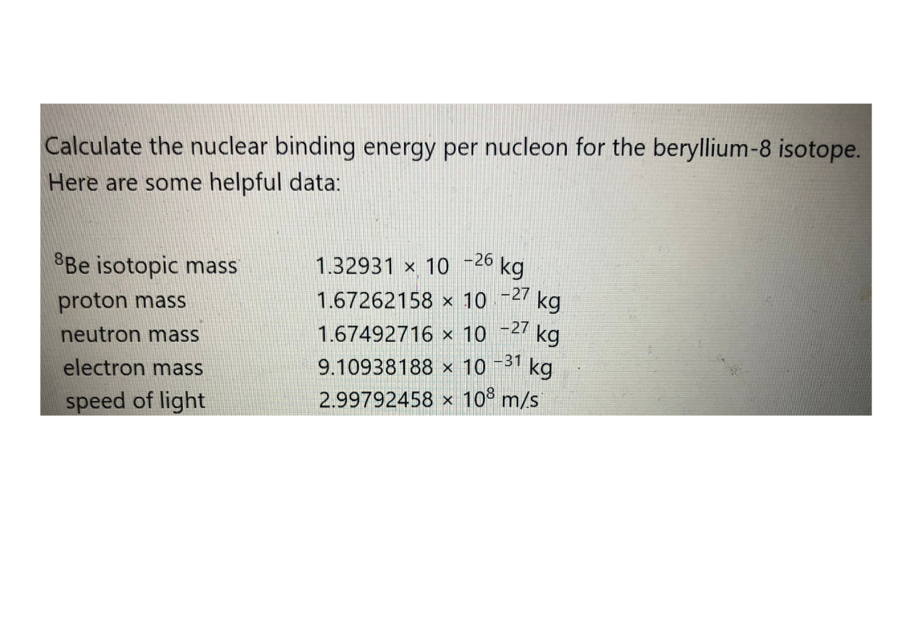 solved-calculate-the-nuclear-binding-energy-per-nucleon-for-chegg