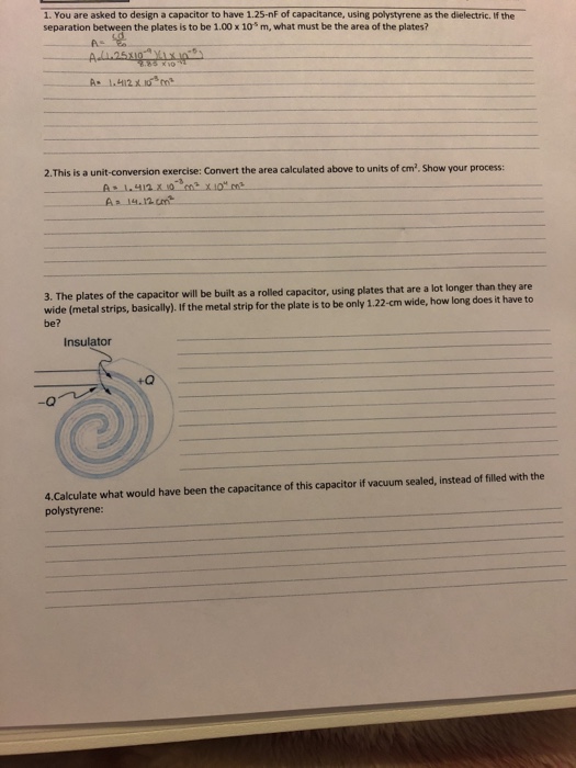 Solved 1. You are asked to design a capacitor to have | Chegg.com