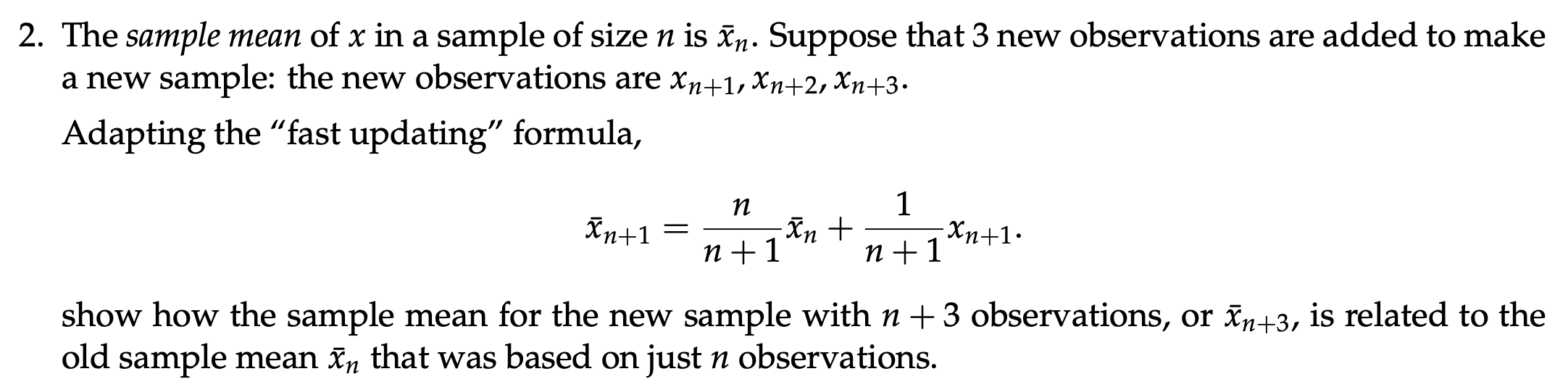 Solved 2. The sample mean of x in a sample of size n is in. | Chegg.com