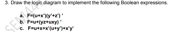 Solved 3. Draw The Logic Diagram To Implement The Following | Chegg.com