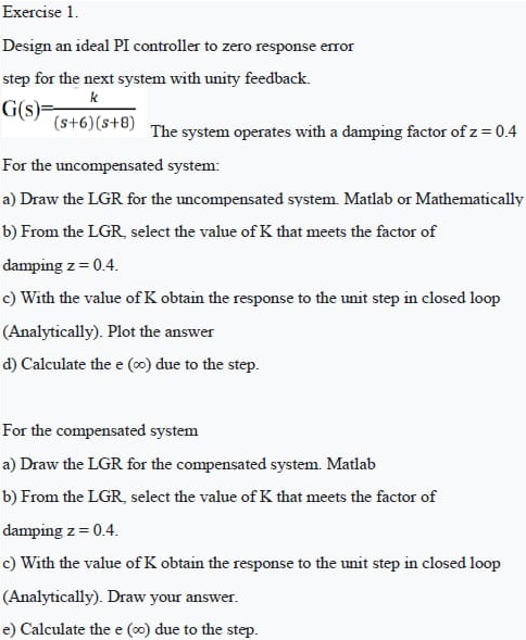 Solved Exercise 1. Design an ideal PI controller to zero | Chegg.com