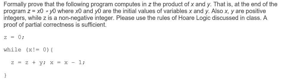 Solved Formally prove that the following program computes in | Chegg.com