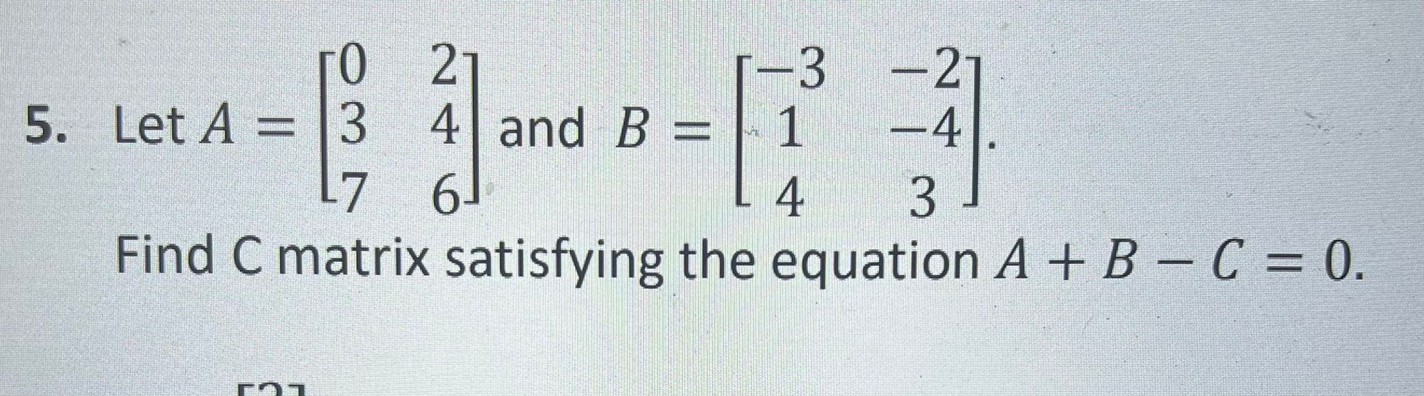 Solved Let \\( A=\\left[\\begin{array}{ll}0 & 2 \\\\ 3 & 4 | Chegg.com ...