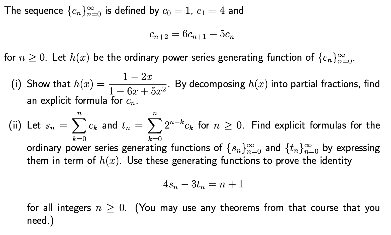Solved The sequence {cn}n=0∞ is defined by c0=1,c1=4 and | Chegg.com