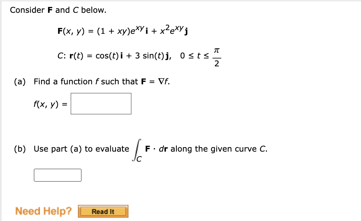 Solved Consider F and C below. F(x,y)=(1+xy)exyi+x2exyj | Chegg.com
