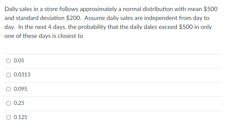 Solved Daily sales in a store follows approximately a normal | Chegg.com