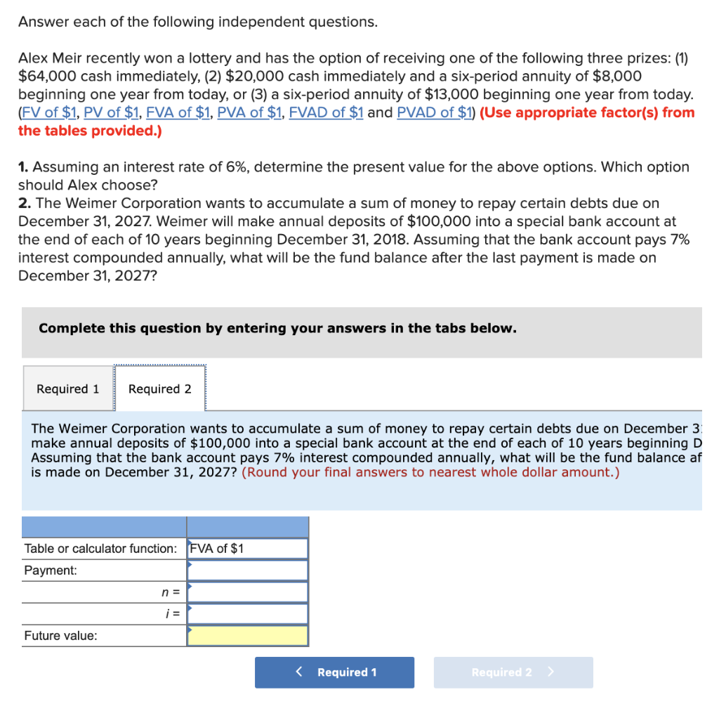 Solved Answer each of the following independent questions. | Chegg.com