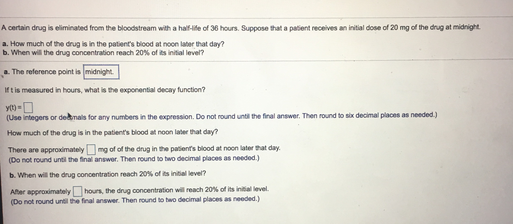 solved-a-certain-drug-is-eliminated-from-the-bloodstream-chegg