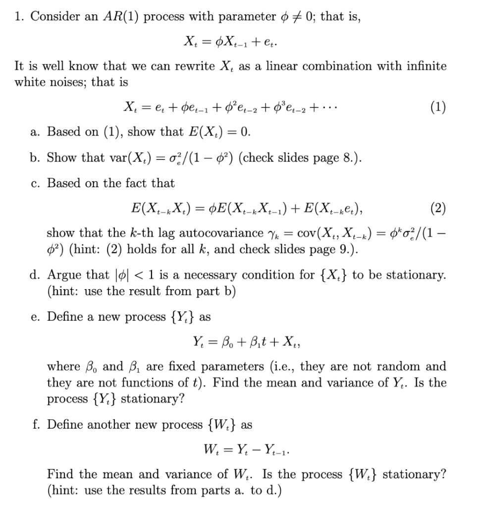 Solved t- 1. Consider an AR(1) process with parameter 0 + 0; | Chegg.com