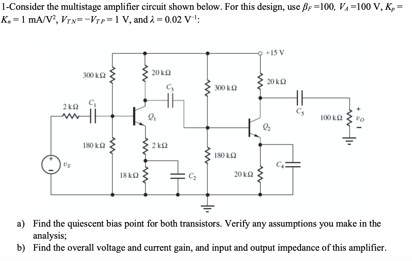 Solved 1-Consider The Multistage Amplifier Circuit Shown | Chegg.com ...