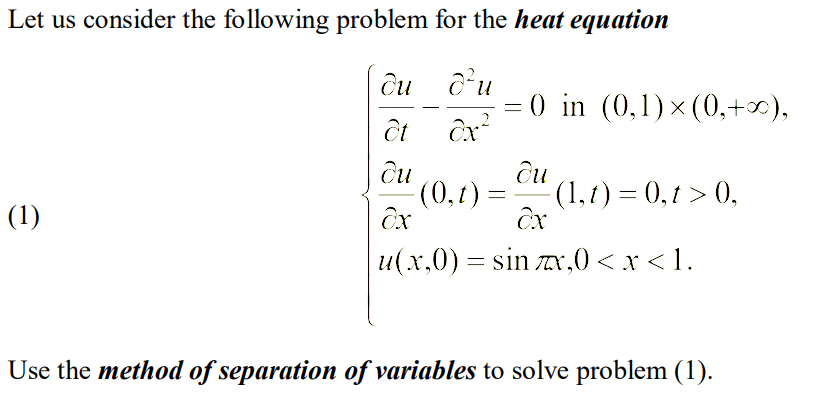 Solved Let us consider the following problem for the heat | Chegg.com