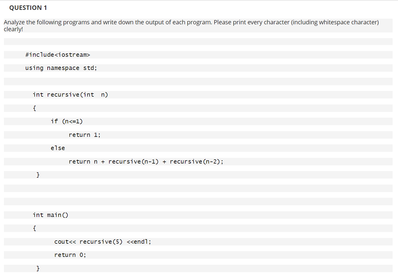Solved QUESTION 1 Analyze the following programs and write | Chegg.com