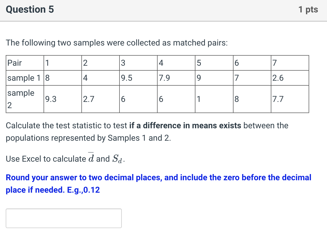 Solved The Following Two Samples Were Collected As Matched | Chegg.com