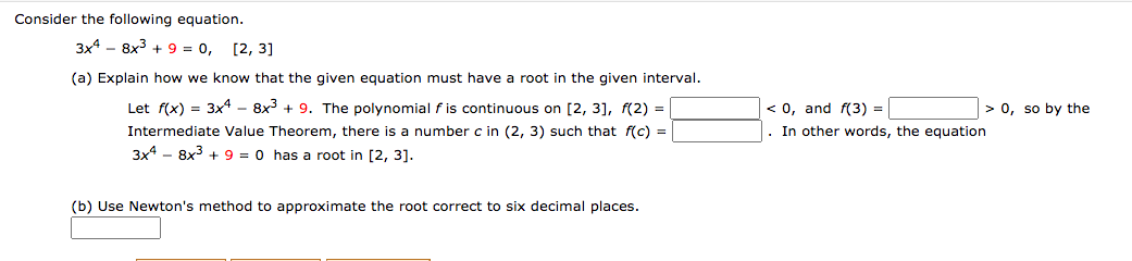 Solved Consider The Following Equation 3x4 8x3 9 0 Chegg Solved Consider The Following Equation 3x4 8x3 9 0 Chegg