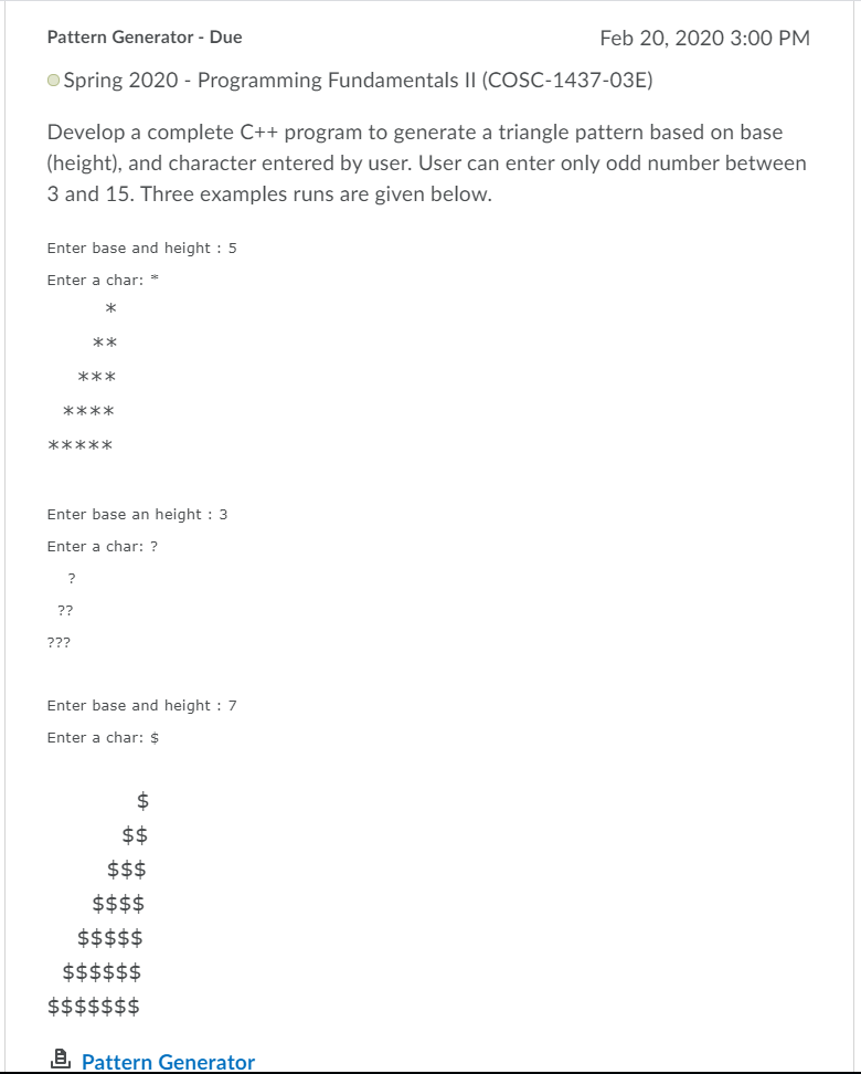 Solved Pattern Generator - Due Feb 20, 2020 3:00 PM Spring | Chegg.com