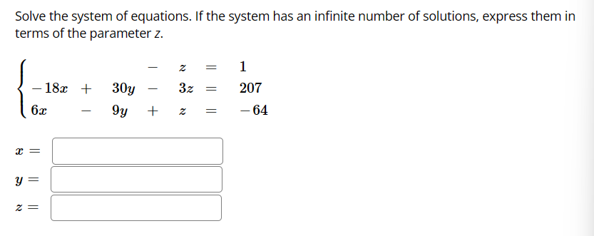 Solved Solve The System Of Equations If The System Has An Chegg Solved Solve The System Of Equations If The System Has An Chegg