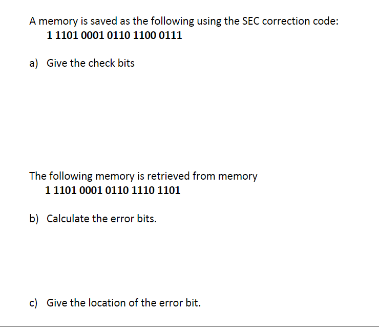 A memory is saved as the following using the SEC | Chegg.com