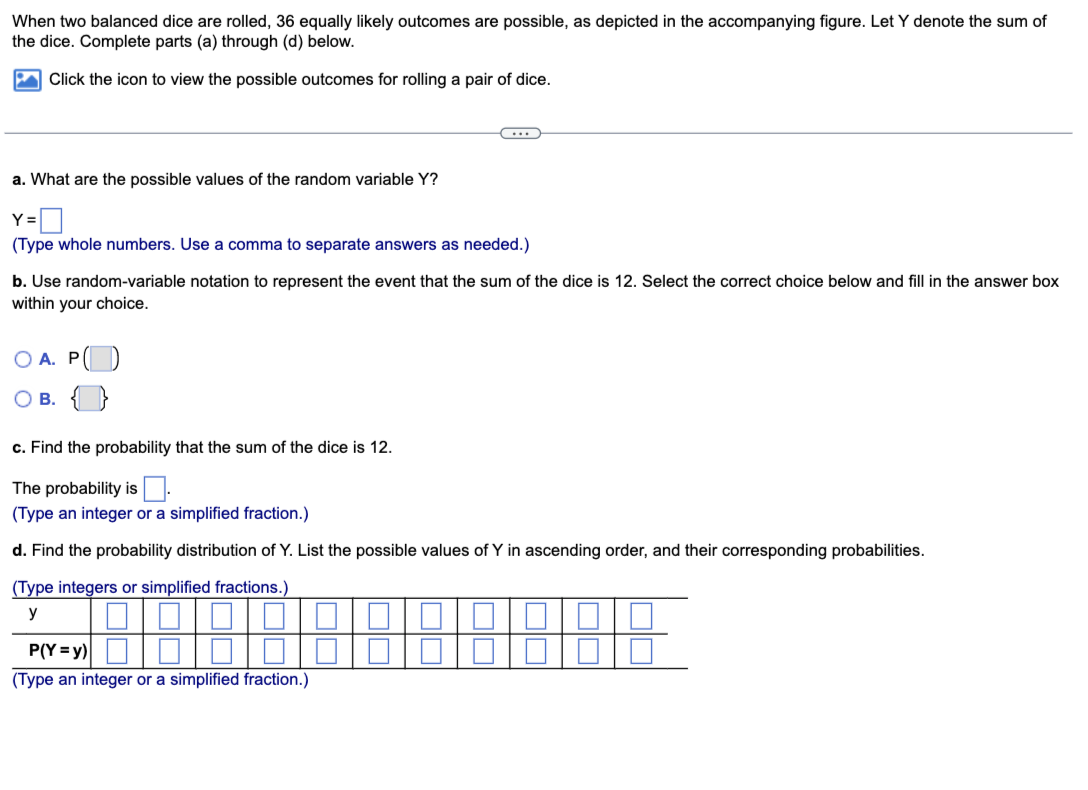 Solved When Two Balanced Dice Are Rolled 36 Equally Likely Chegg