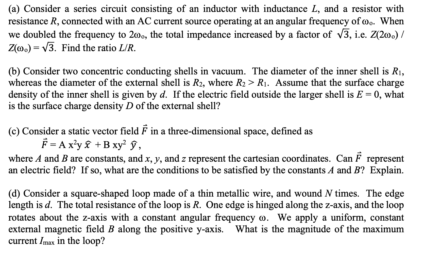 Solved A Consider A Series Circuit Consisting Of An Ind Chegg Com