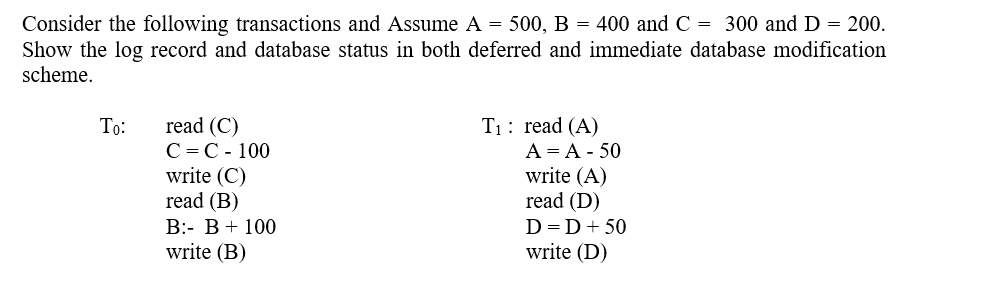 Solved Consider The Following Transactions And Assume A = | Chegg.com