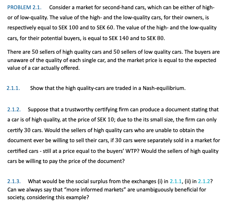 Solved PROBLEM 2.1. ﻿Consider a market for second-hand cars, | Chegg.com