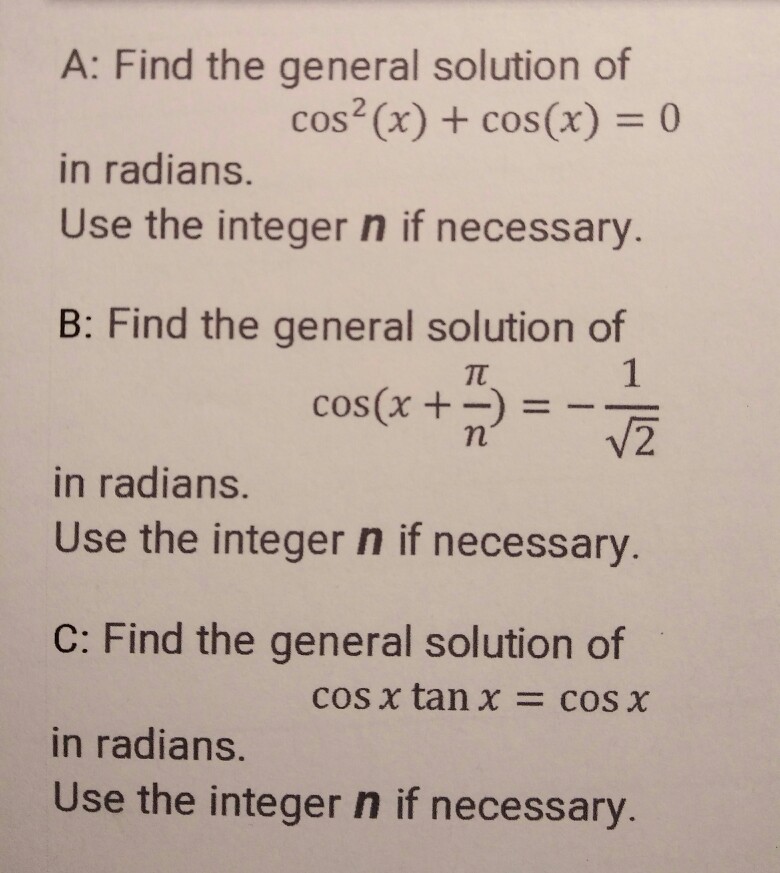 Solved A: Find the general solution of in radians Use the | Chegg.com
