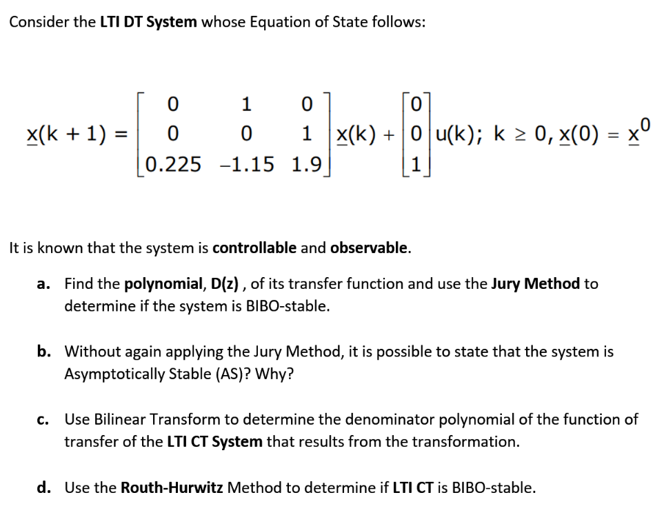 Consider the LTI DT System whose Equation of State | Chegg.com