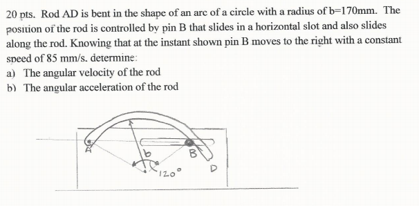 Solved 20 pts. The angular velocity of rod DE is a constant | Chegg.com