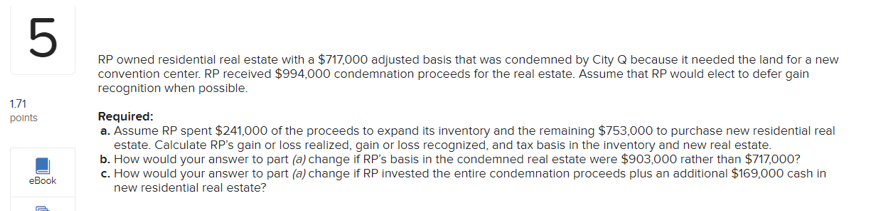 Solved 5 1.71 points RP owned residential real estate with a | Chegg.com