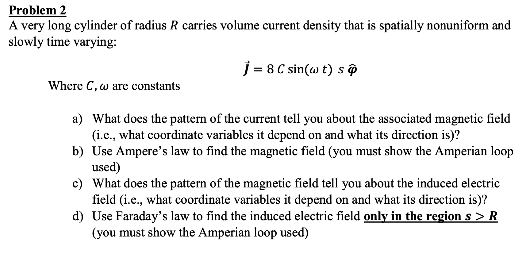 Problem 2 A Very Long Cylinder Of Radius R Carries Chegg Com