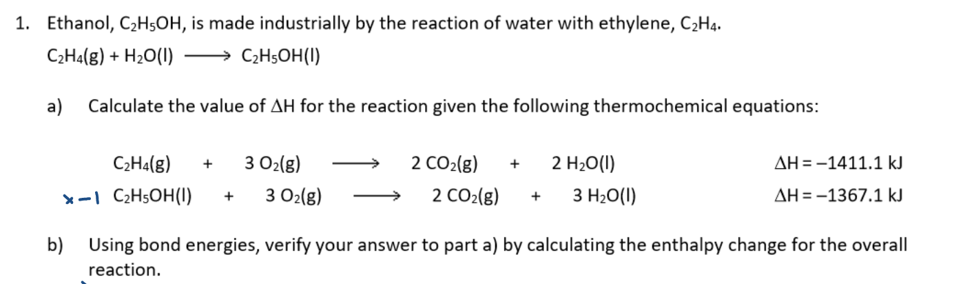 Solved 1. Ethanol C2H5OH is made industrially by the Chegg