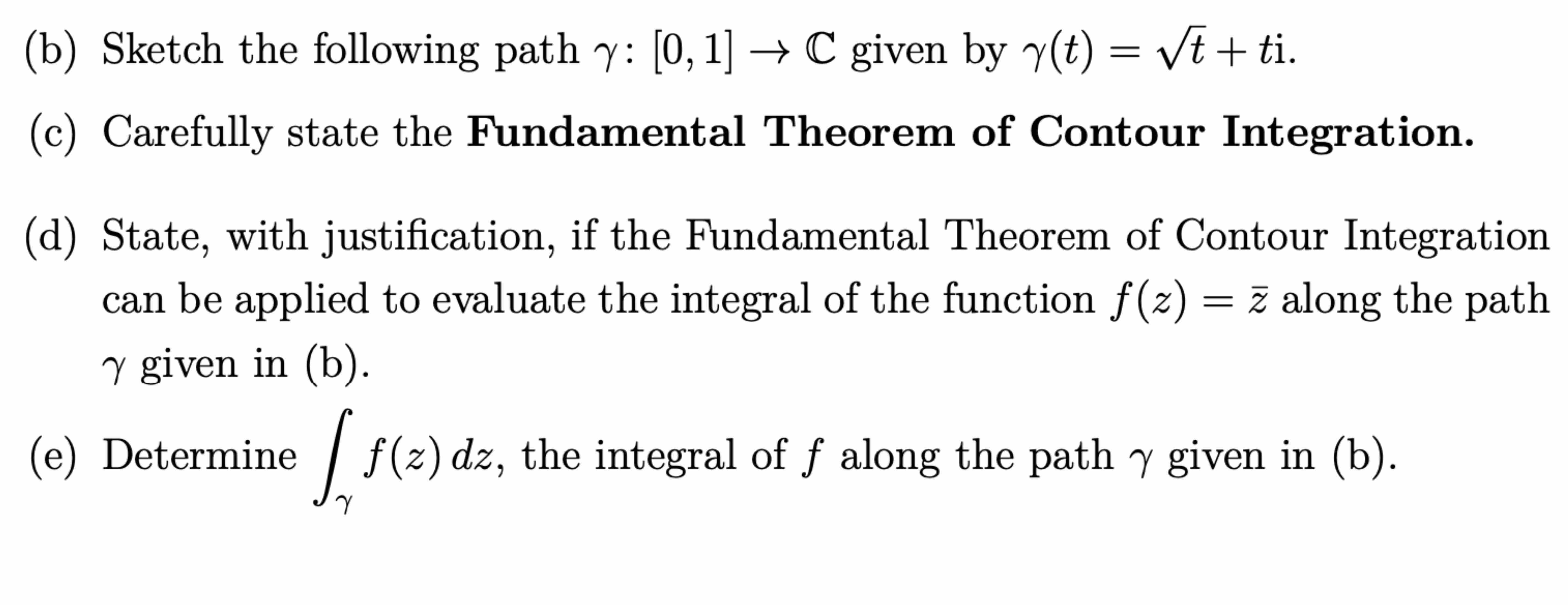 Solved (b) ﻿Sketch The Following Path γ:[0,1]→C ﻿given By | Chegg.com