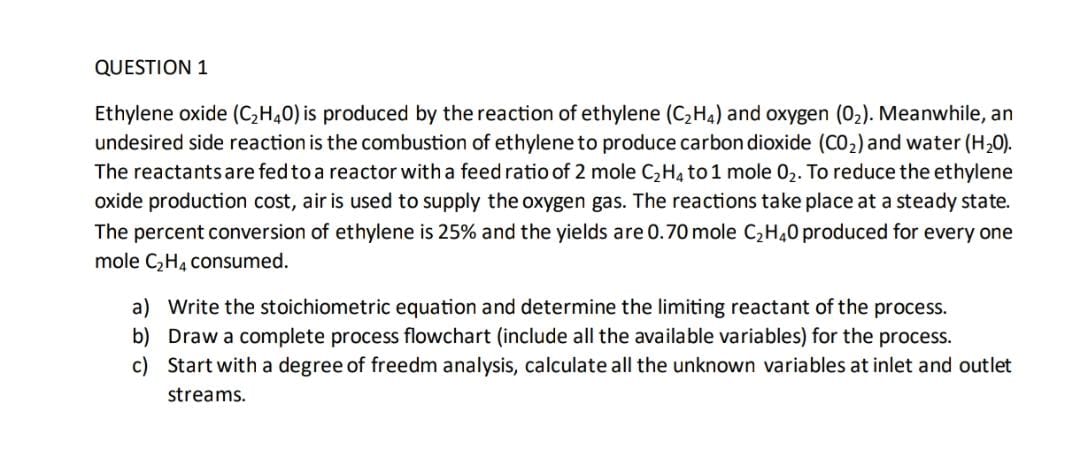 Solved Ethylene oxide C2H4O is produced by the reaction of